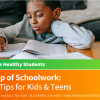 12 Tips to Help Kids & Teens Stay on Top of Schoolwork
