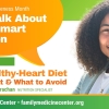 ZOOM: Heart-Healthy Diet - What to Eat, What to Avoid