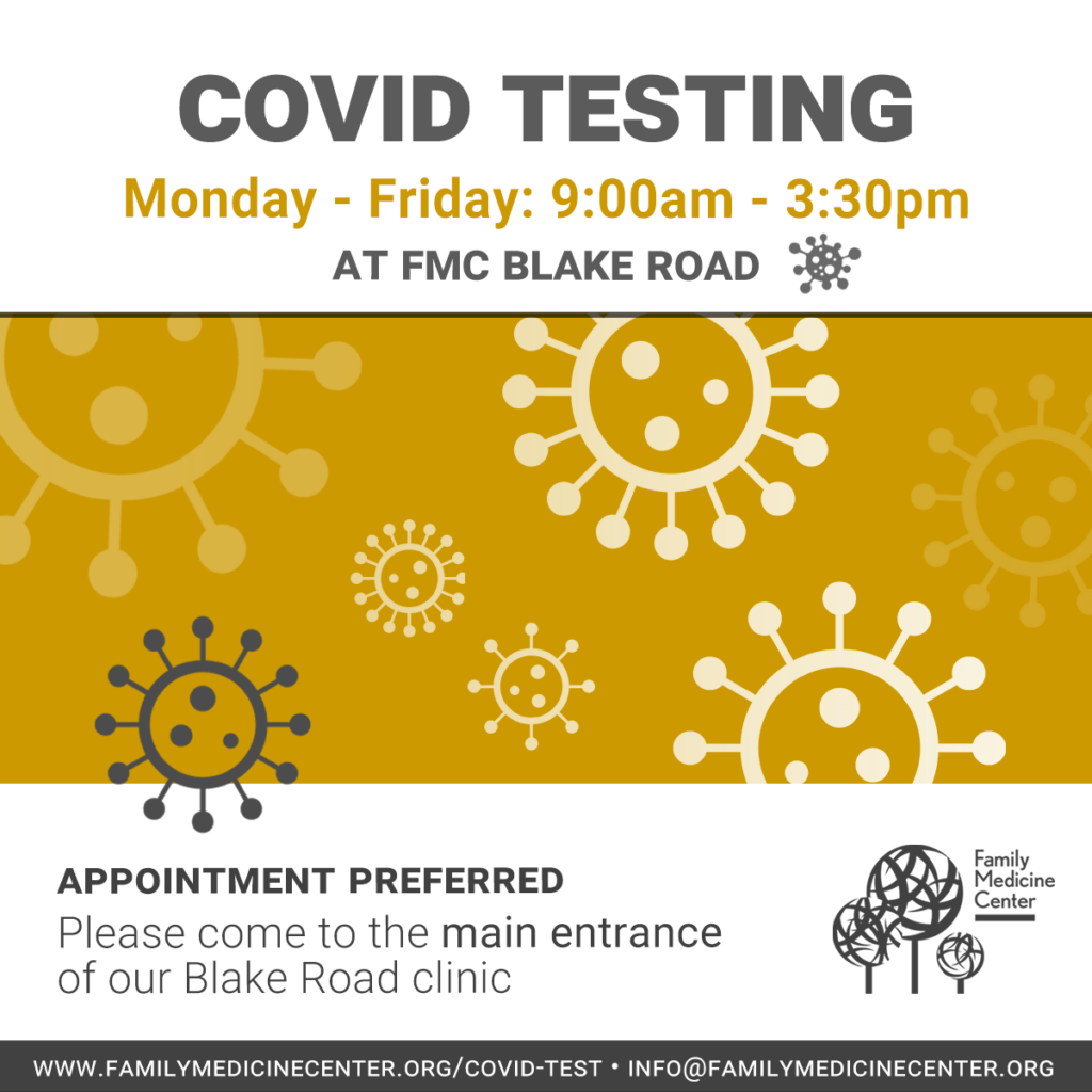 UPDATE Covid Testing at Blake Road… Family Medicine Center